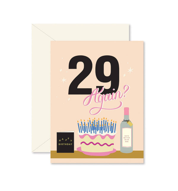 29 Again? Birthday Greeting Card