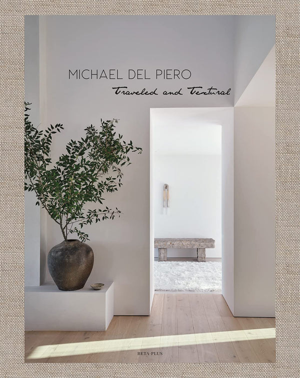 Michael Del Piero- Traveled and Textural