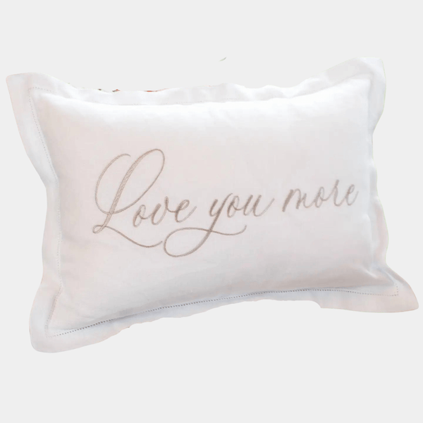 Love You More Linen Pillow