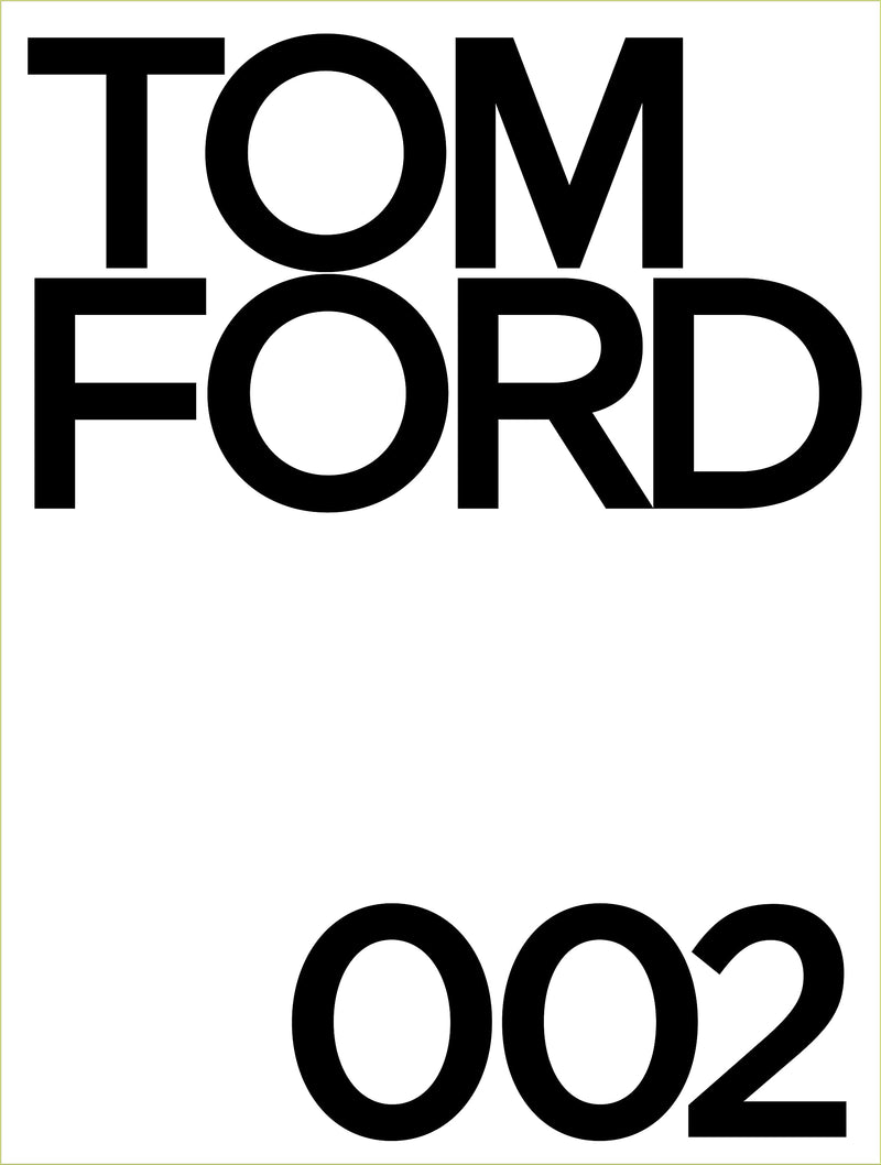 Tom Ford 002 by Rizzoli New York – Kier Design Interiors