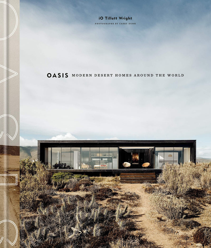 Oasis: Modern Desert Homes Around the World – Kier Design Interiors