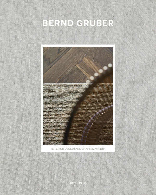 Bernd Gruber-Interior Design and Craftsmanship